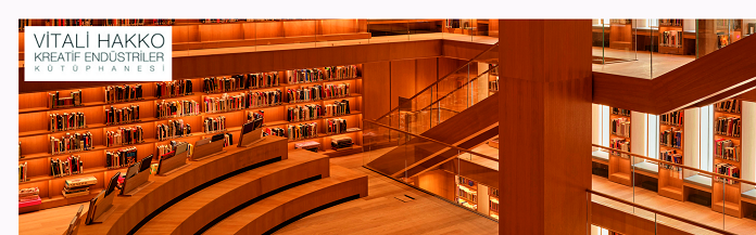 کتابخانه صنایع خلاق Vitali Hakko- Vitali Hakko Kreatif Endüstriler :Kütüphanesi