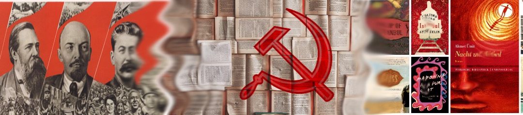 چرا بیشتر نویسندگان بزرگ معاصر ترکیه، به مارکسیسم گرایش داشتند؟